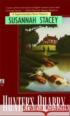 Hunter's Quarry Susannah Stacey 9781476777498 Gallery Books