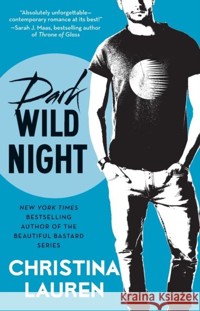 Dark Wild Night Christina Lauren 9781476777948 Gallery Books