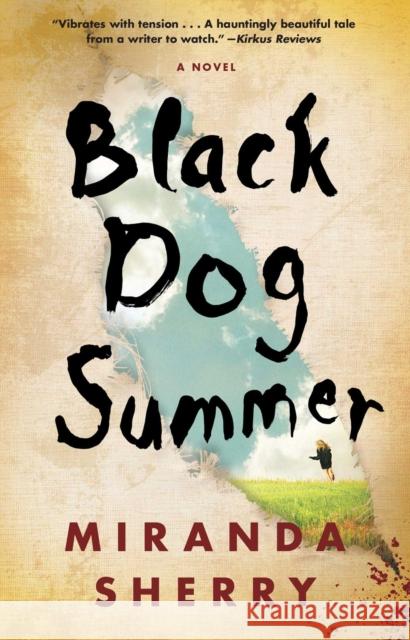 Black Dog Summer Miranda Sherry 9781476779034