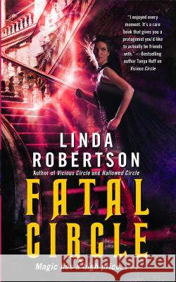 Fatal Circle Linda Robertson 9781476779409 Gallery Books