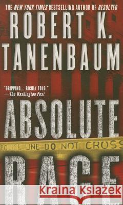 Absolute Rage Robert K. Tanenbaum 9781476779690