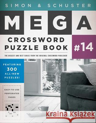 Simon & Schuster Mega Crossword Puzzle Book #14 John M. Samson 9781476785455