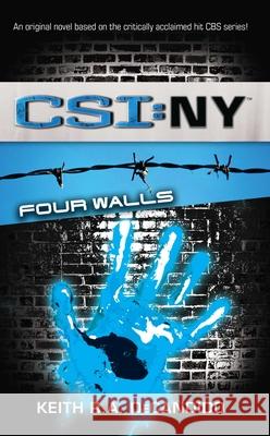 Csi: New York: Four Walls Keith R. a. DeCandido 9781476786865 Gallery Books