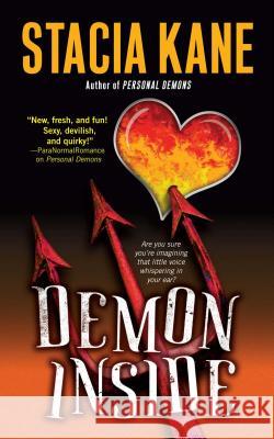 Demon Inside Stacia Kane 9781476787404 Gallery Books