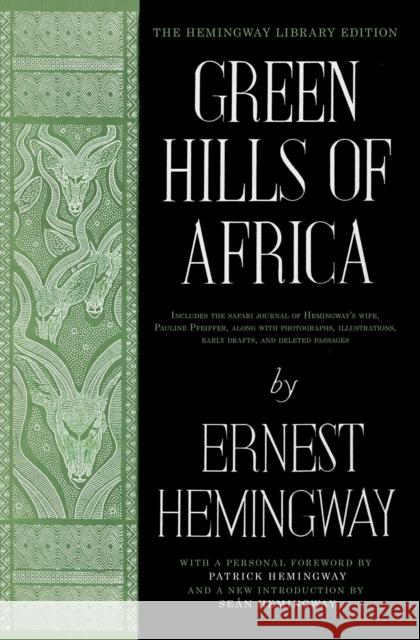 Green Hills of Africa Ernest Hemingway 9781476787558 Scribner Book Company