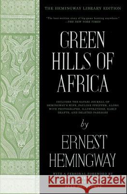 Green Hills of Africa Ernest Hemingway 9781476787589 Scribner Book Company