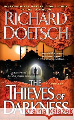 The Thieves of Darkness Richard Doetsch 9781476787961