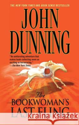 The Bookwoman's Last Fling John Dunning 9781476788890