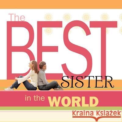 Best Sister in the World Howard Books 9781476792163