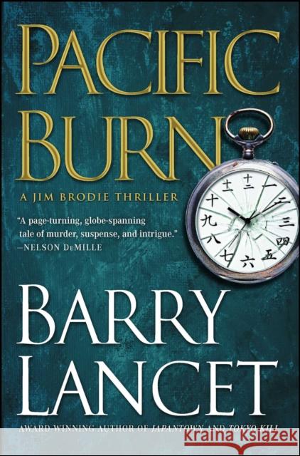 Pacific Burn: A Thriller Lancet, Barry 9781476794891