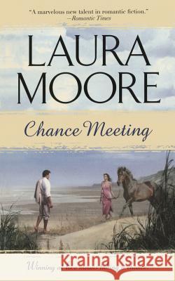 Chance Meeting Laura Moore 9781476797199 Gallery Books