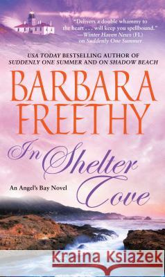 In Shelter Cove Barbara Freethy 9781476798363 Gallery Books