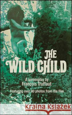 Wild Child Francois Truffaut 9781476798530