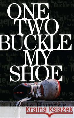 One Two Buckle My Shoe Jesse Hunter 9781476799964 Simon & Schuster