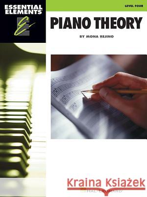 Piano Theory, Level 4 Mona Rejino 9781476806112