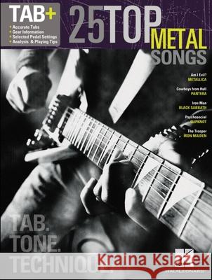 25 Top Metal Songs - Tab. Tone. Technique. Hal Leonard Publishing Corporation 9781476813370