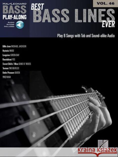 Best Bass Lines Ever: Bass Play-Along Volume 46 Hal Leonard Publishing Corporation 9781476818542 Hal Leonard Publishing Corporation