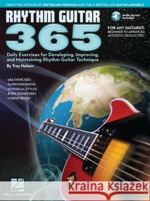Rhythm Guitar 365 Troy Nelson 9781476821177 Hal Leonard Corporation