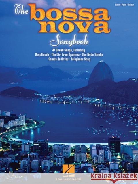 The Bossa Nova Songbook Hal Leonard Corp 9781476867977 Hal Leonard Publishing Corporation