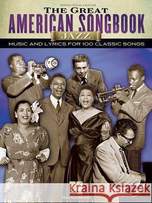 The Great American Songbook: Jazz Hal Leonard Publishing Corporation 9781476875507 Hal Leonard Publishing Corporation