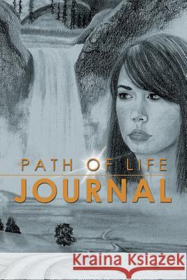 Path of Life Journal Julie Geddes 9781477111130