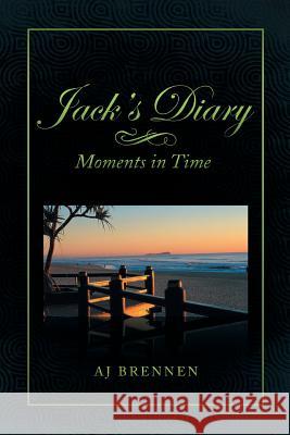 Jack's Diary A J Brennen 9781477114018