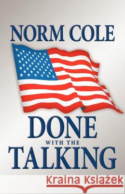 Done with the Talking Norm Cole 9781477115688