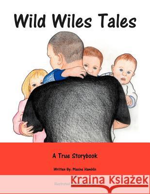 Wild Wiles Tales Maxine Hamblin 9781477118405