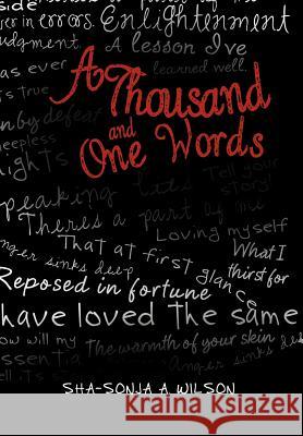 A Thousand and One Words Sha-Sonja A. Wilson 9781477124758