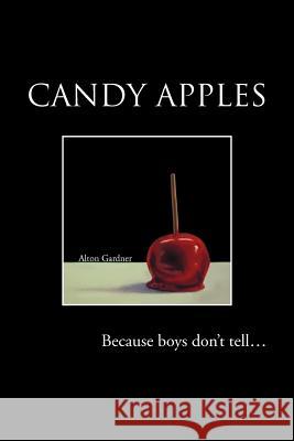 Candy Apples Alton Gardner 9781477126820