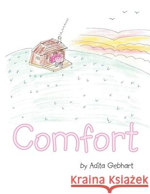 Comfort Adita Gebhart 9781477127247