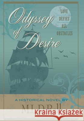 Odyssey of Desire MLD Bell 9781477133460