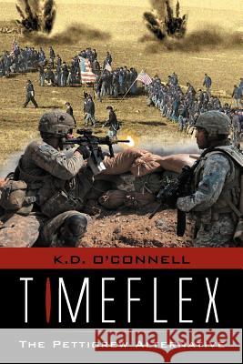 Timeflex the Pettigrew Alternative K. D. O'Connell 9781477135587 Xlibris Corporation