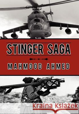 Stinger Saga Mahmood Ahmed 9781477136232 Xlibris Corporation