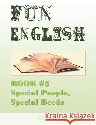 Fun English Book 5: Book Level 3 Special People Bejko, Adriana 9781477138038