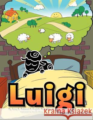 Luigi Amy E. Galassi Angelo Berardinelli 9781477140420 Xlibris