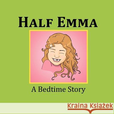 Half Emma George Schott 9781477151044