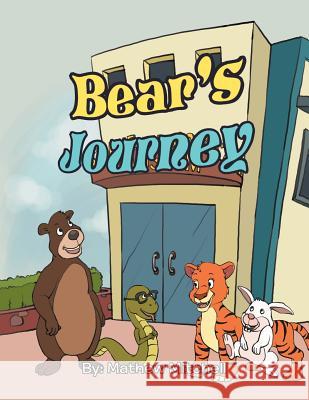 Bear's Journey Matthew Mitchell 9781477154380