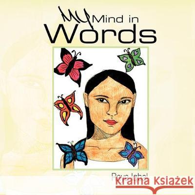 My Mind in Words Raya Iqbal 9781477156209