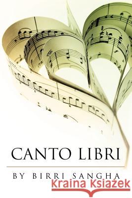 Canto Libri Birri Sangha 9781477214671 Authorhouse
