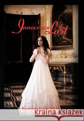 Innocence Lost Barbara Lynn Blake 9781477216033 Authorhouse