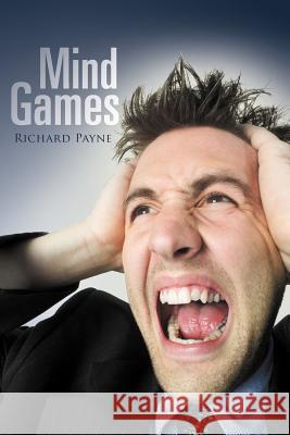 Mind Games Richard Payne 9781477218778
