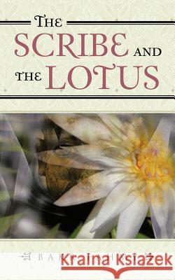 The Scribe and the Lotus Bakr Fahmy 9781477242889