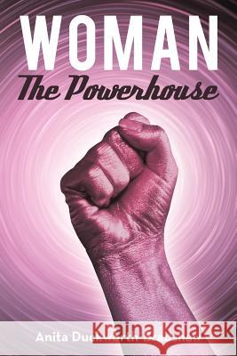 Woman the Powerhouse Duckworth-Bradshaw, Anita 9781477250990