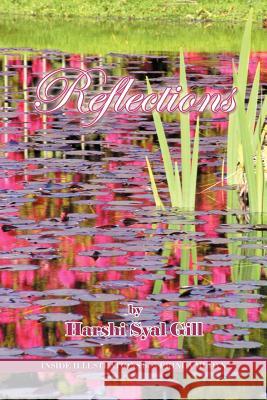 Reflections Harshi Syal Gill 9781477253564 Authorhouse