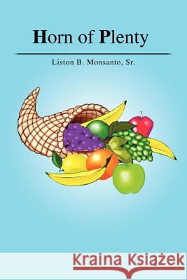 Horn of Plenty Liston B. Monsant 9781477257807 Authorhouse