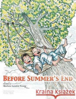 Before Summer's End Marlene Lauster Young 9781477268100