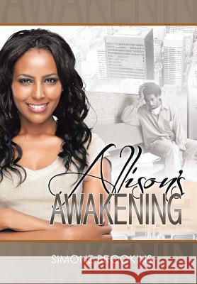 Allison's Awakening Simone Brookins 9781477268438
