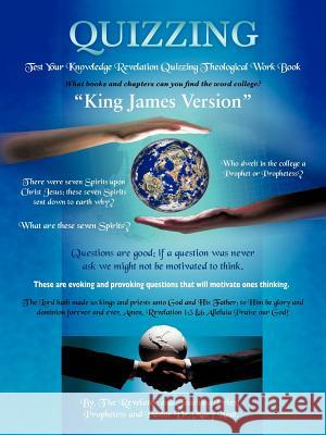 Quizzing: Test Your Knowledge Revelation Quizzing Theological Work Book Neal, Prophetess And Pastor Mary 9781477269596