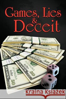 Games, Lies & Deceit Dj Cole Rd Davis 9781477275603